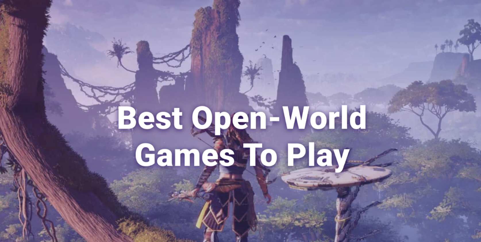 List of Top 10 Open World Games